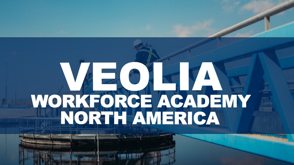 Veolia Workforce Academy North America